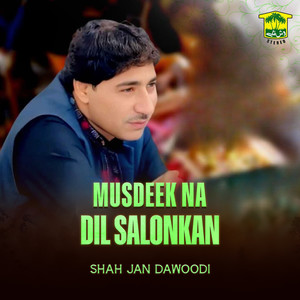 Musdeek Na Dil Salonkan