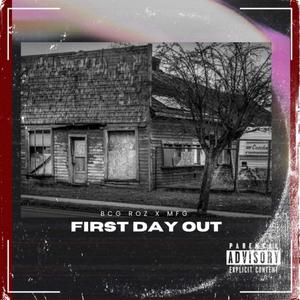 First Day Out (Explicit)