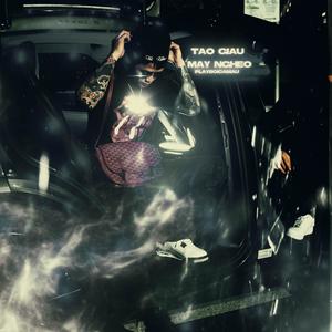 TAO GIÀU MÀY NGHÈO (feat. Eoauci)