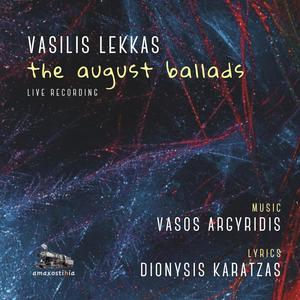 THE AUGUST BALLADS (Live)