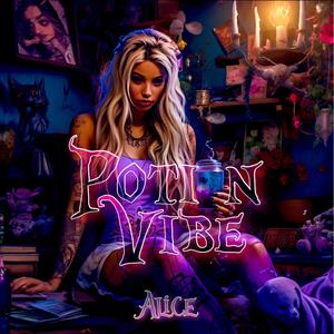 Potion Vibe (Explicit)