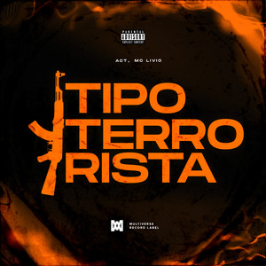 Tipo terrorista (feat. MC Livio) [Explicit]