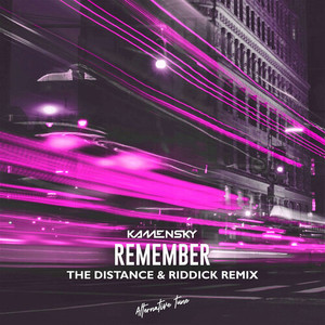 Remember (The Distance & Riddick Remix)