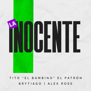 La Inocente (Explicit)