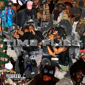 Time Flies (Explicit)