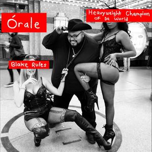 Órale (Explicit)