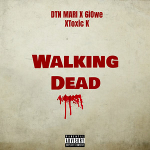 Walking Dead (Explicit)