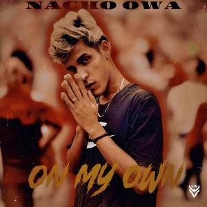 On My Own (Explicit)