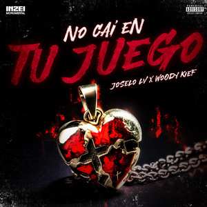 No Caí En Tu Juego (Explicit)