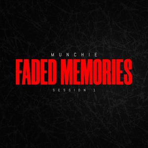 Faded Memories (Explicit)