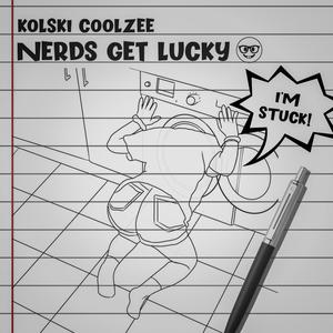 Nerds Get Lucky (Explicit)