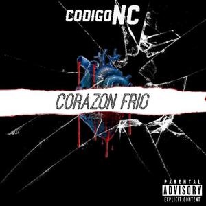 Corazon Frio (Explicit)