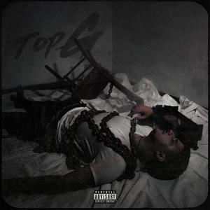 TOP G (Explicit)
