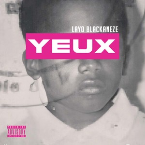 Yeux (Explicit)