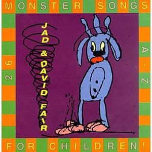 26 Monster Songs for Children (Sing Your Babies to Sleep)