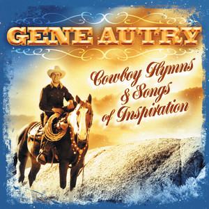 Cowboy Hymns & Songs Of Inspiration