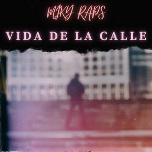 Vida De La Calle (Explicit)