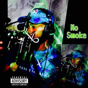 No Smoke (Explicit)