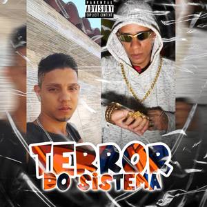 Terror do Sistema (Explicit)