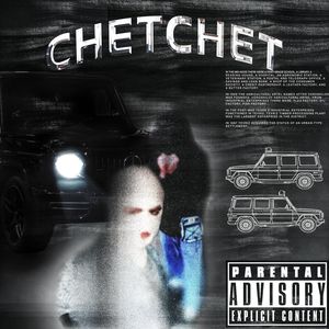 CHETCHET (Explicit)