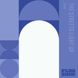 The Streets Light Up