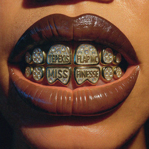 Miss Finesse (Explicit)