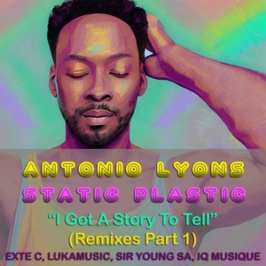 I Got A Story To Tell (Lukamusic Remix)