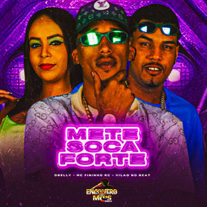 METE SOCA FORTE (Explicit)