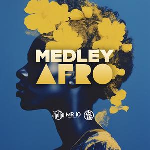 Medley Afro (Explicit)