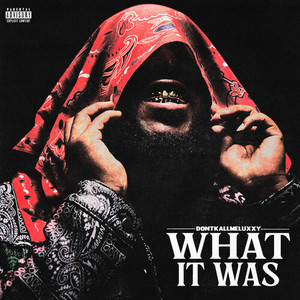 What It Was (Explicit)