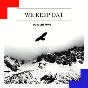 We Keep Dat (feat. O Boy & Ms. Awanna) [Explicit]