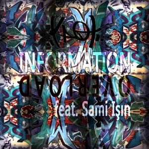 Information Overload (feat. Sami Işın)