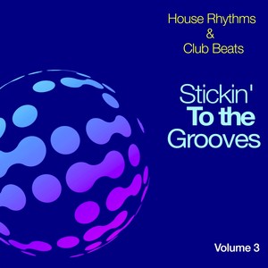 Stickin' to the Grooves, Vol. 3