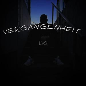 Vergangenheit (Explicit)