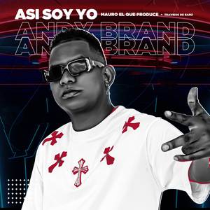Asi Soy Yo (Remezclada|Explicit)