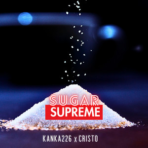 Sugar Supreme (Explicit)