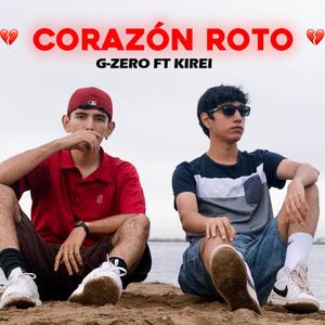 Corazon Roto </3 (feat. Kirei Dani)