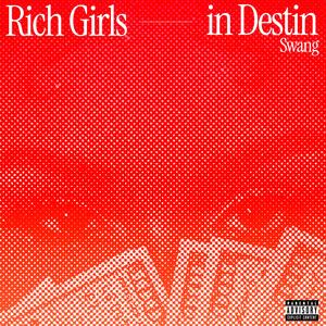 Rich Girls in Destin (Explicit)