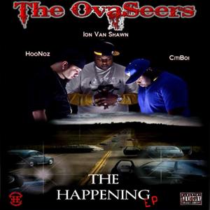 The Happening (feat. HooNoz & Ion Van Shawn) [Explicit]