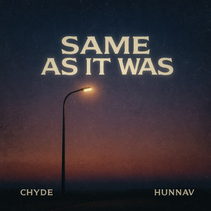 Same As It Was (Explicit)