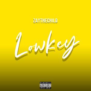 Lowkey (Explicit)