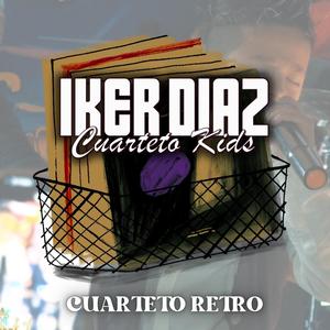 CUARTETO RETRO: ME FUI A OTROS BRAZOS /  POR LO QUE MINTIÓ / LAMENTO DE AMOR /  ROÑAS DEL ALMA / HOLA NIÑA