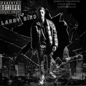 Larry Bird (Explicit)