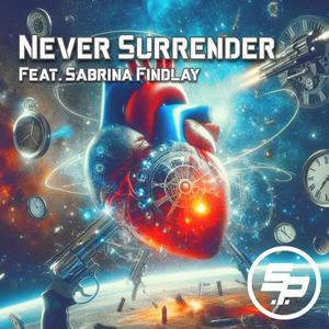 Never Surrender (feat. Sabrina Findlay)