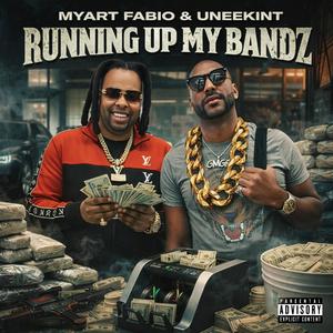 Running Up My Bandz (Explicit)
