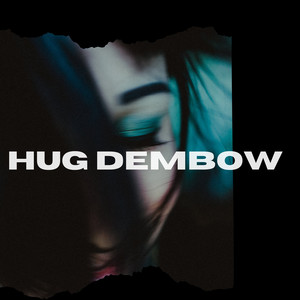 Hug Dembow