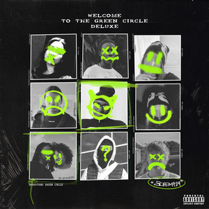 Welcome To The Green Circle: Deluxe Edition (Explicit)