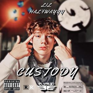 Custody (Explicit)