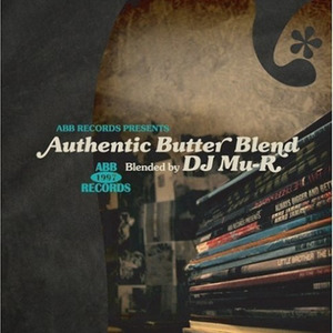 ABB Records Present Authentic Butter Blend