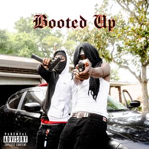 Booted Up (Explicit)